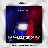 Anton Pavlovsky — Shadow (Papa Tin Remix) — обложка